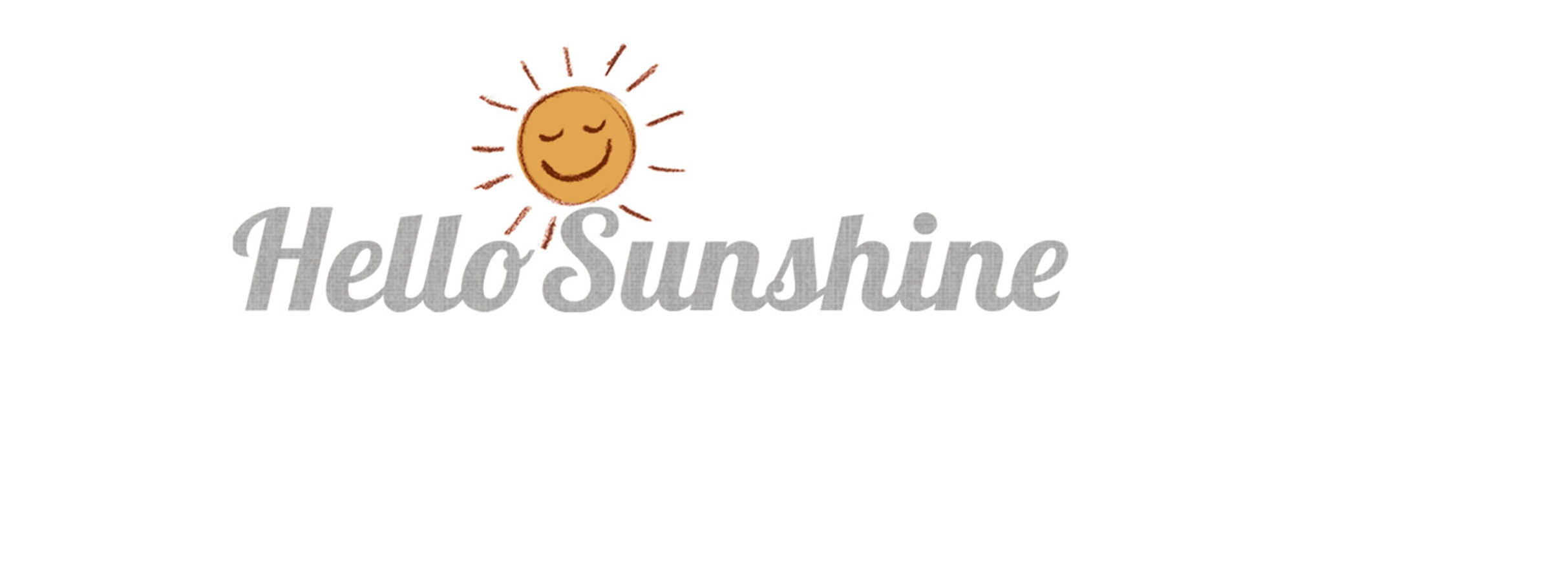 Hello Sunshine